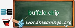 WordMeaning blackboard for buffalo chip